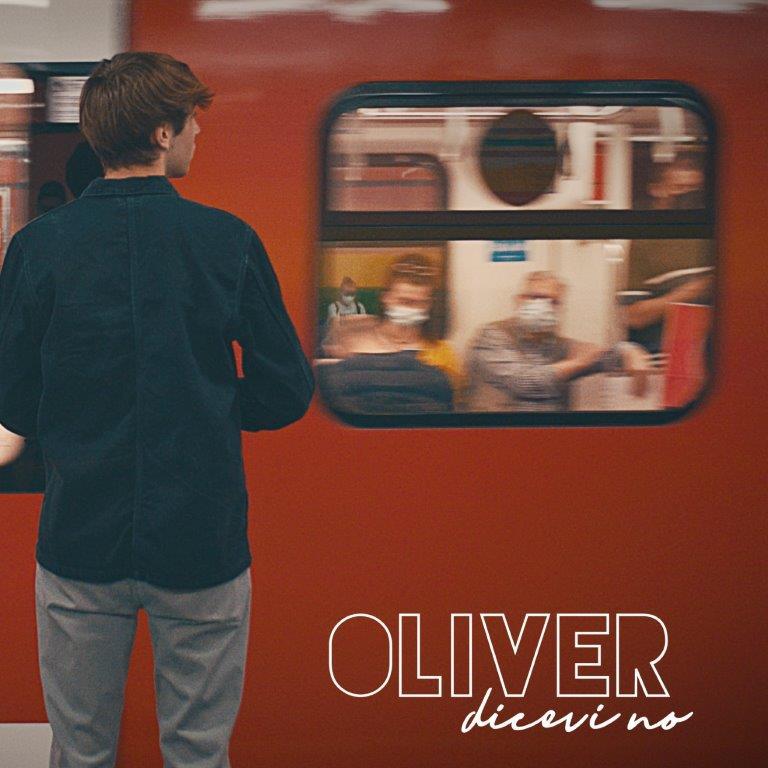OLIVER<br>“dicevi no” è il nuovo singolo del giovane cantautore dal profilo internazionale. 1